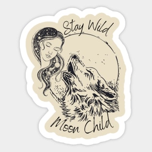 Stay Wild Moon Child Sticker